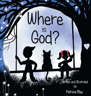 Where is God? by May, Patricia