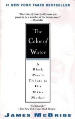 The Color of Water: A Black Man’s Tribute to His White Mother – Paperback – GOOD