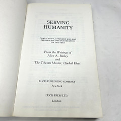 Serving Humanity Writings of Alice Bailey and the Tibetan Masters 1993 Lucis