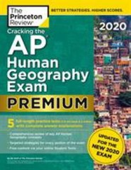 Cracking the AP Human Geography Exam 2020, Premium Edition : 5 Pr
