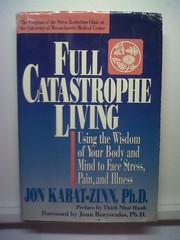 Full Catastrophe Living Kabat-Zinn, Jon hardcover Acceptable