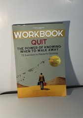 Quit Workbook Power of Knowing When to Walk Away Annie Duke Exercises Paperback