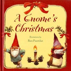 A Gnome’s Christmas – Hardcover, by Poortvliet Rien; Bruce Goldstone – Very Good