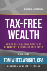 Tax-Free Wealth: How to Build Massive Wealth by Permanently Lowerin – VERY GOOD