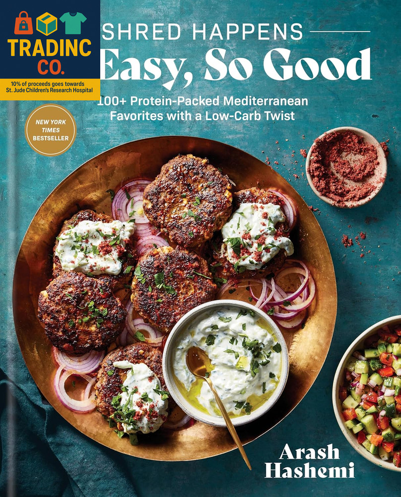 Shred Happens: so Easy, so Good: 100+ Protein-Packed Mediterranean Favorites wit