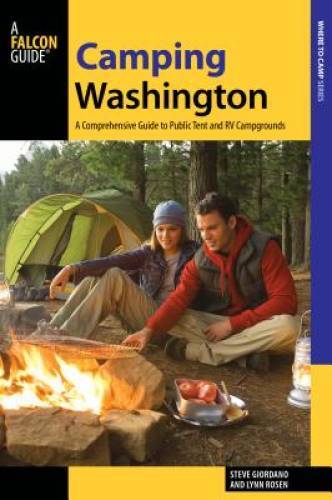 Camping Washington: A Comprehensive Guide to Public Tent and RV Campgroun – GOOD