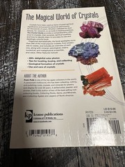 Crystal Guide : Identification, Purpose, Powers and Values by Patti Polk