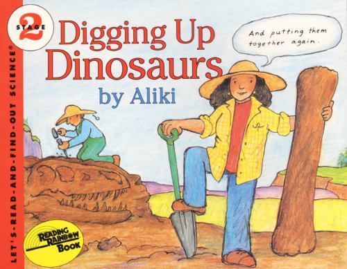 Digging Up Dinosaurs: An Engaging STEM Picture Boo- 0064450783, paperback, Aliki