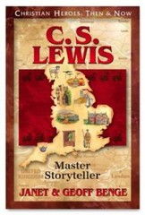 Christian Heroes – Then and Now – C. S. Lewis : Master Storyteller by Janet…