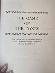 THE GAME OF THE FOXES – Untold Story of German Espionage SIGNED 1st HBdj VG