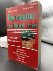 Harrington on Hold ’em : Expert Strategy for No-Limit Tournaments; Volume II:…