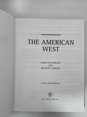 The American West (Wiley Desk Reference) By Larry Schweikart & Bradley Birzer