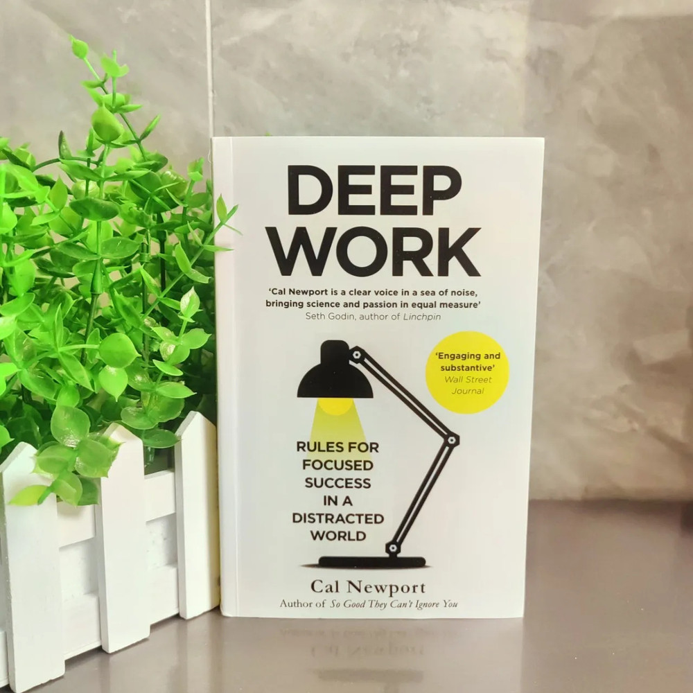 Deep Work English Book By Cal Newport Rules for Focused Success In A Distracted.