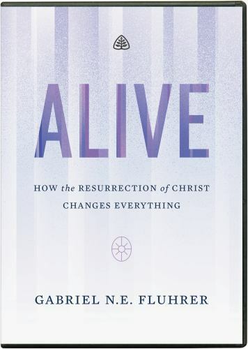 Alive : How the Resurrection of Christ Changes Everything by Gabriel N. E….