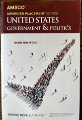 US Government & Politics David Wolfford AP Edition Perfection Learning