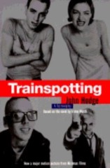 Trainspotting: A Screenplay – Paperback By Hodge, John – GOOD