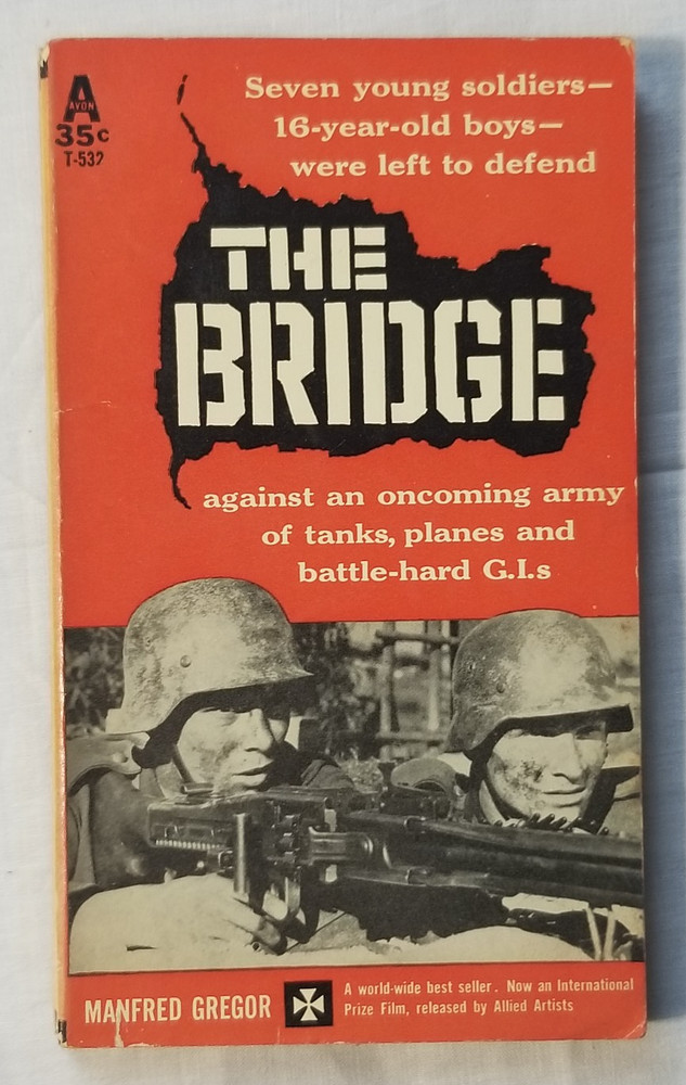 The Bridge by Manfred Gregor 1960 Paperback Classic WWII