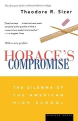 Horaces Compromise: The Dilemma of the American High School – ACCEPTABLE