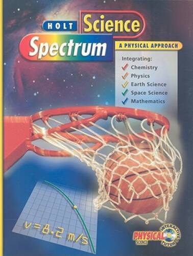 Holt Science Spectrum: Physical Approach – Hardcover – GOOD