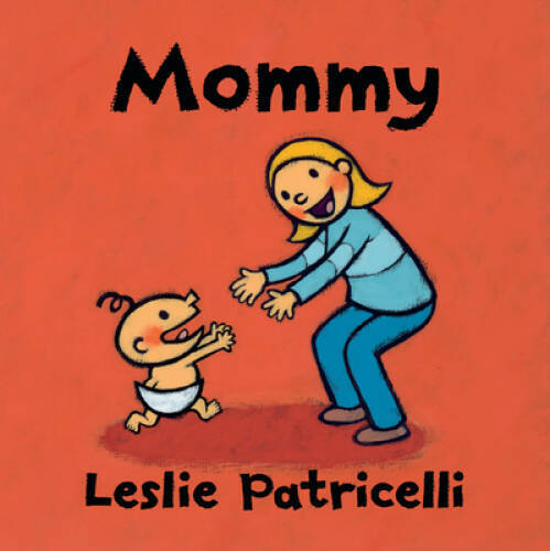 Mommy (Leslie Patricelli board books) – Board book – VERY GOOD