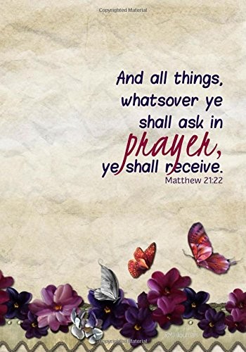 PRAYER – MATTHEW 21:22 – A CHRISTIAN JOURNAL By Rogena Mitchell-jones BRAND NEW
