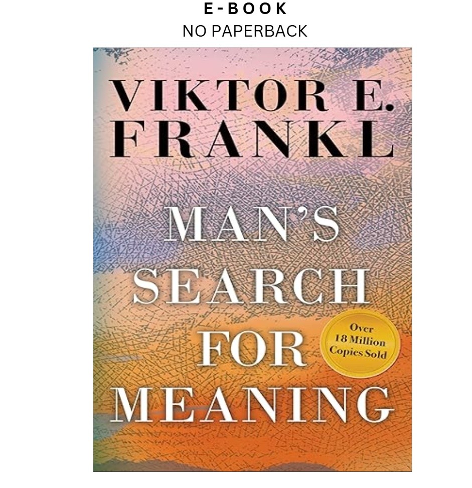 Man’s Search for Meaning: Gift Edition, Viktor E. Frankl 2014