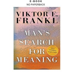 Man’s Search for Meaning: Gift Edition, Viktor E. Frankl 2014
