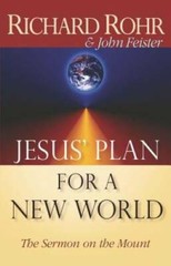 Jesus’ Plan for a New World: The Sermon on the Mount – Paperback – GOOD