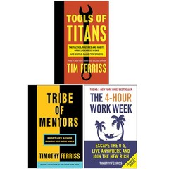 Timothy Ferriss 3 Books Collection Set (Tools of Titans, Tribe of Mentors, T…