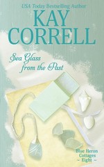 Sea Glass from the Past (Blue Heron Cottages)