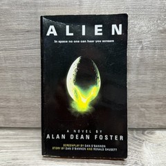Alien: the Official Movie Novelization by Alan Dean Foster (2014, Mass Market)
