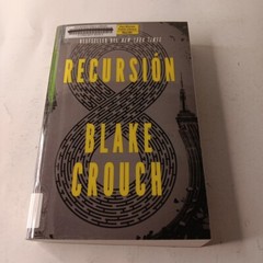 Recursión / Recursion by Blake Crouch TPB (2021)