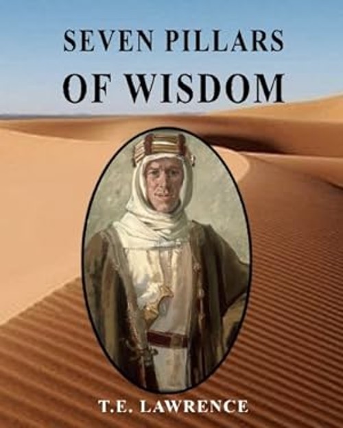 Seven Pillars of Wisdom Paperback T. E. Lawrence
