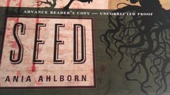 SEED /ARC /Avance Reading Copy/ Uncorrected Proof/SIGNED by Ania Ahlborn