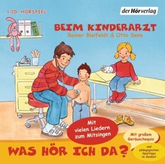 Was hör ich da? Beim Kinderarzt Rainer Bielfeldt Otto Senn Horbuch CD neu OVP