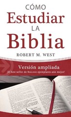 Cómo estudiar la Biblia / How to Study the Bible: Extended Version (Spanish…