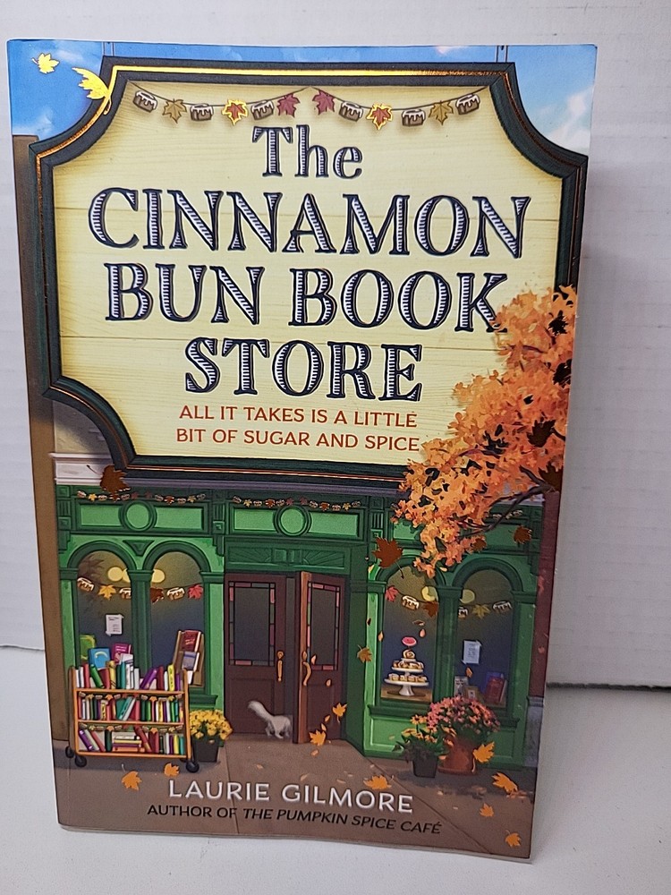 The Cinnamon Bun Bookstore by Laurie Gilmore Paperback