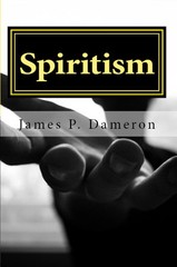 Spiritism The Origin All Religions Jesus Christ Medium Occult Inspiration Book