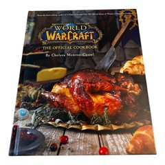 World of Warcraft Official Cookbook Chelsea Monroe-Cassel HC