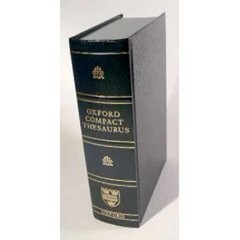 Oxford Compact Thesaurus Third Edition Revised 2008 Compact Oxfor