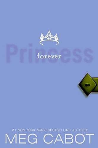 The Princess Diaries, Volume X: Forever Princess – Paperback – GOOD