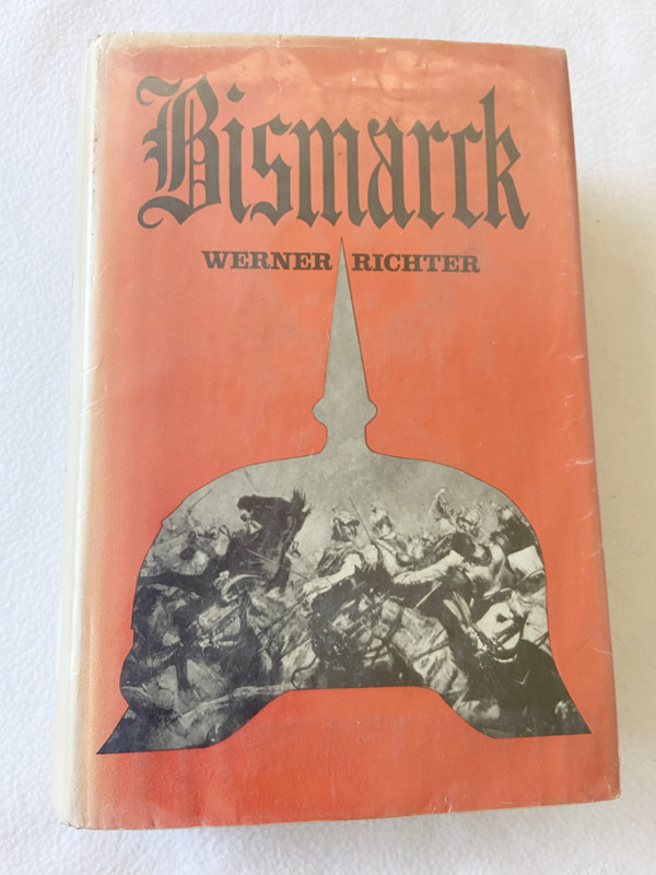 (First American Edition) 1962 HC Bismark by Werner Richter