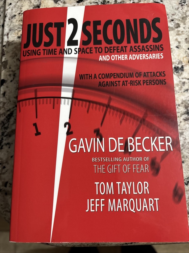 Just 2 Seconds by Gavin de Becker, Tom Taylor &Jeff Marquart, 1st edition 2008