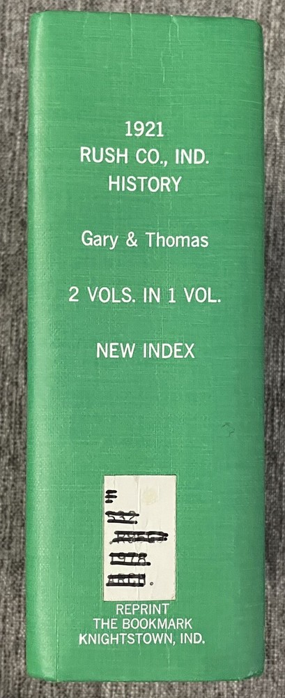1921 Rush County Indiana History Rushville Milroy Carthage Manilla Arlington