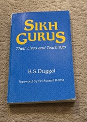 Sikh Gurus : Their Lives and Teachings by K. S. Duggal