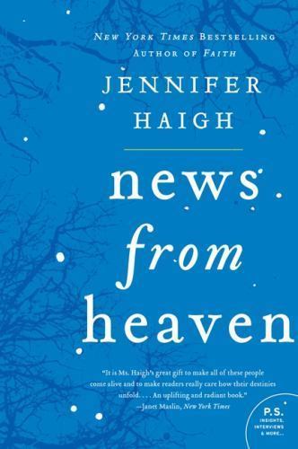 P. S. Ser.: News from Heaven : The Bakerton Stories by Jennifer Haigh 2014 NEW