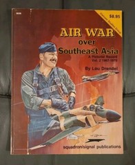 Squadron/Signal 6036 Air War Over Southeast Asia Vol. 2 1967-1970