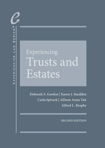 Experiencing Trusts and Estates – Hardcover, by Gordon Deborah; Sneddon – Good