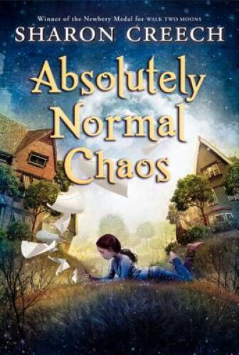Absolutely Normal Chaos (Walk Two Moons) – Paperback By Creech, Sharon – GOOD