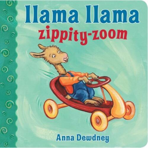 Llama Llama Zippity-Zoom – Board book By Dewdney, Anna – VERY GOOD